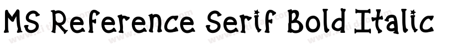 MS Reference Serif Bold Italic字体转换